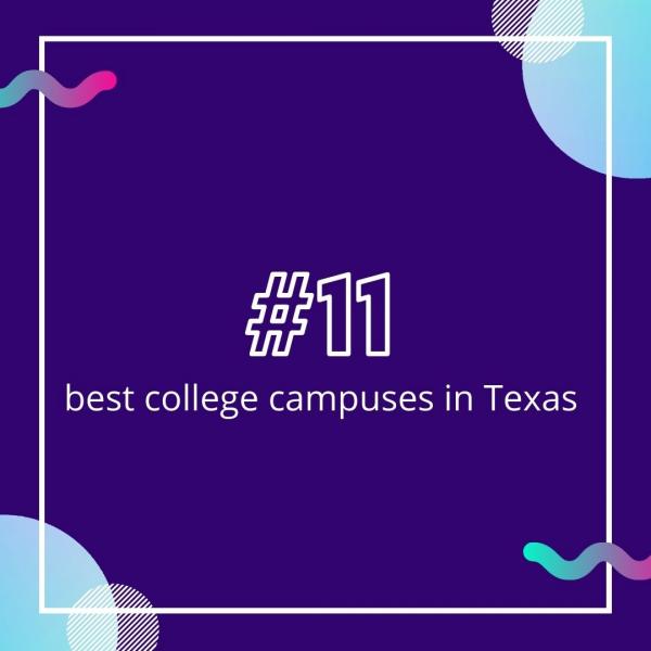 11-т Техасын шилдэг коллежийн кампус